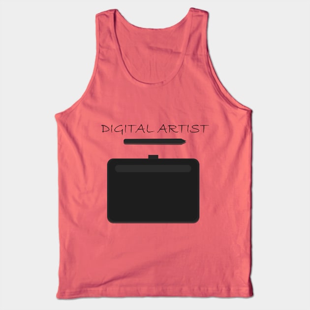 Tablet & Pen with "Digital artist text" Tank Top by joy4tees